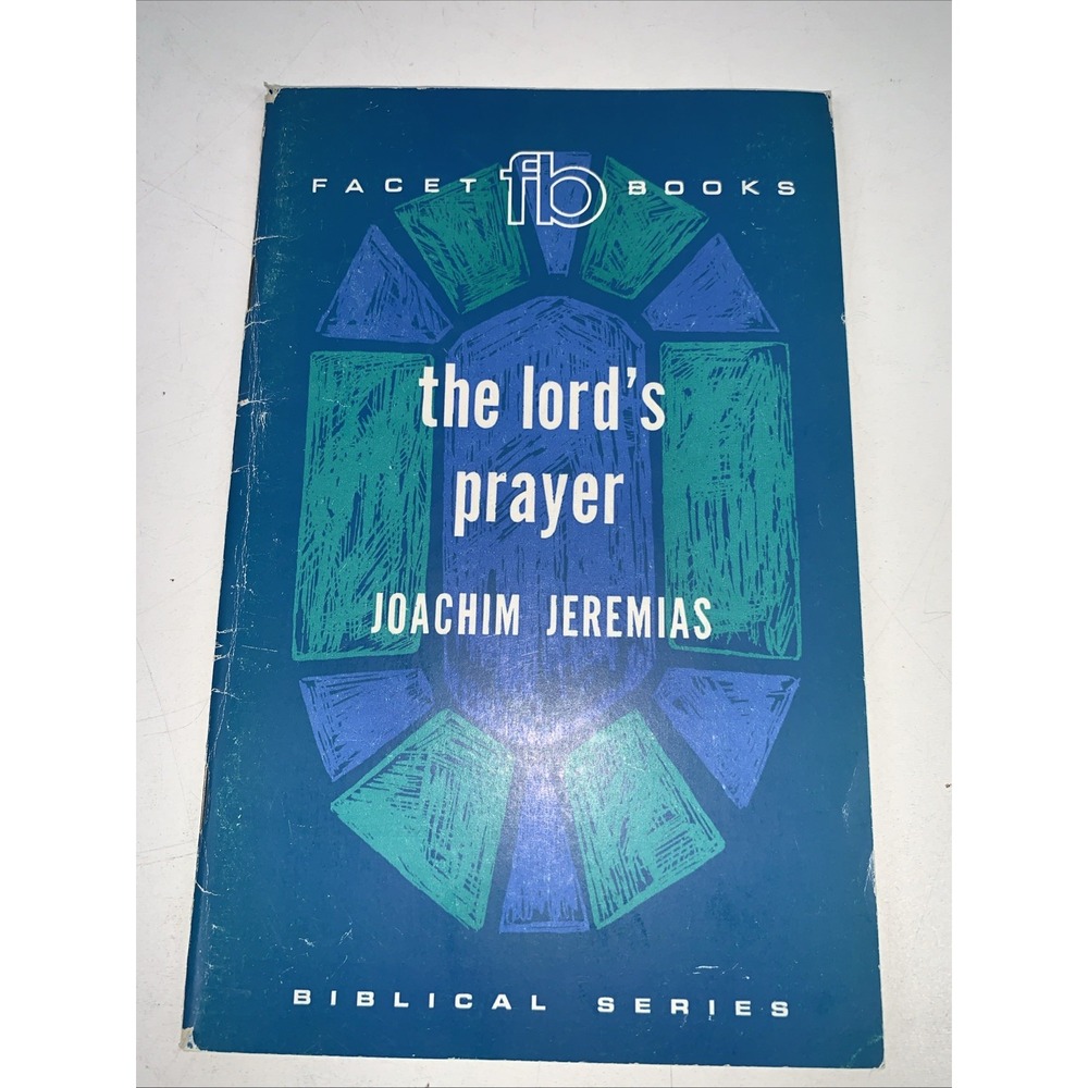 Facet Books The Lords Prayer Paperback Joachim Jeremias